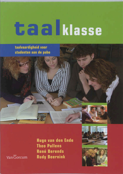 Taalklasse - Hugo van den Ende, Theo Pullens, René Berends, Rudy Beernink (ISBN 9789023252771)