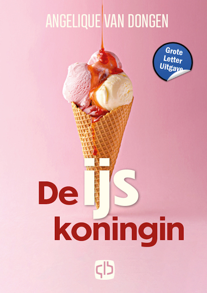 De IJskoningin - Angelique van Dongen (ISBN 9789036440226)