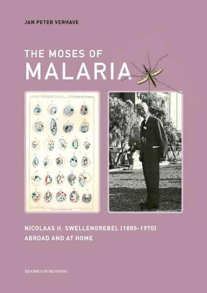 The Moses of malaria - Jan Peter Verhave (ISBN 9789052352084)