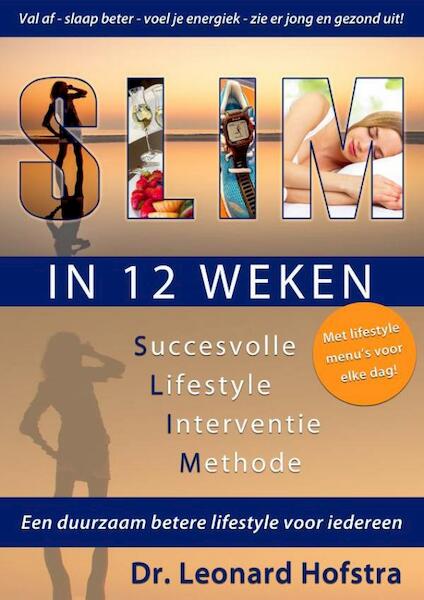 Slim in 12 weken - Leonard Hofstra (ISBN 9789491442087)