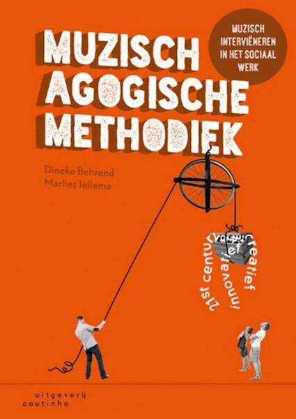 Muzisch-agogische methodiek - Dineke Behrend, Marlies Jellema (ISBN 9789046963319)