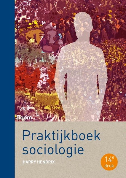 Praktijkboek sociologie - Harry Hendrix (ISBN 9789024407521)