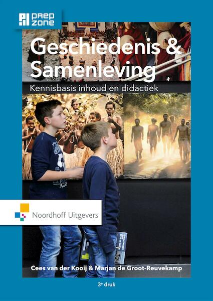 Geschiedenis en samenleving - Kees van der Kooij, Marjan de Groot-Reuvekamp (ISBN 9789001866396)