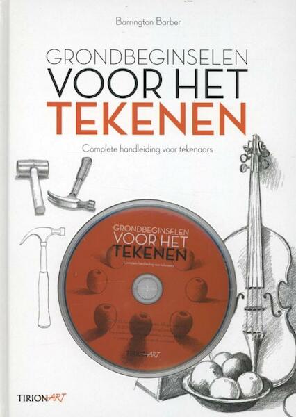 Grondbeginselen voor het tekenen - Barrington Barber, Chris Smith (ISBN 9789043914413)