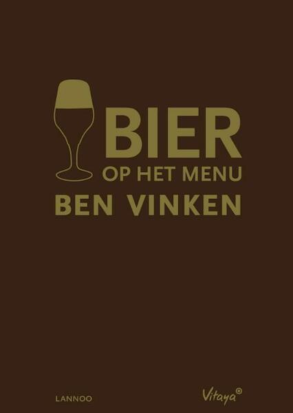 Bier op het menu - Ben Vinken (ISBN 9789020985412)