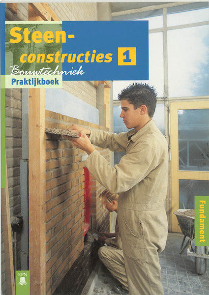 Steenconstructies bouwtechniek 1 Praktijkboek - D. Brinkman, V. Buma (ISBN 9789011064744)