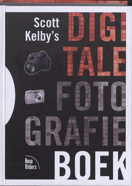 Scott Kelby's digitale fotografie boek - Scott Kelby (ISBN 9789043018937)