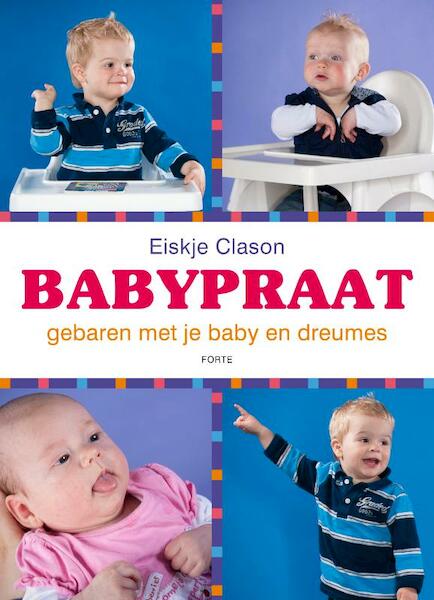 Babypraat - Eiskje Clason (ISBN 9789058778826)