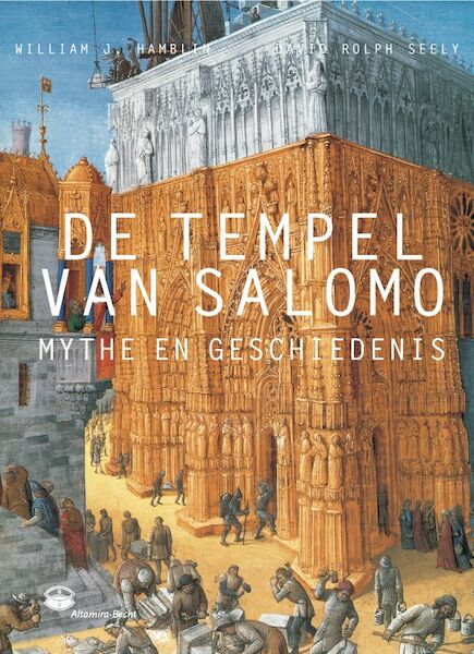 De tempel van Salomo - W.J. Hamblin, D. Rolph Seely (ISBN 9789069637761)