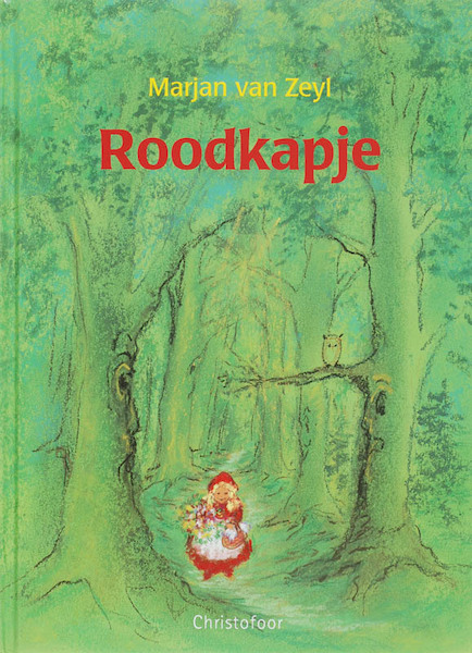 Roodkapje - M. van Zeyl (ISBN 9789062388387)