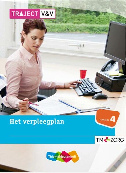 Traject Zorg Het verpleegplan niveau 4 basisboek - (ISBN 9789006925098)