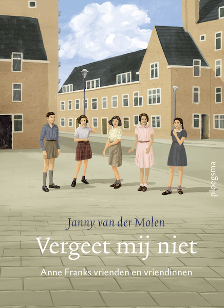 Vergeet mij niet - Janny van der Molen (ISBN 9789021682471)