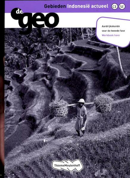 de Geo Gebieden Indonesie actueel havo tweede fase Werkboek - J.H.A. Padmos, A.M. Peters (ISBN 9789006436051)