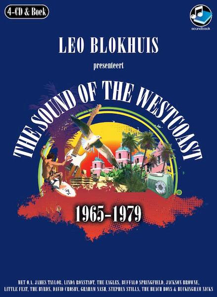 The sound of the West Coast 1965-1979 - Leo Blokhuis (ISBN 9789026323409)