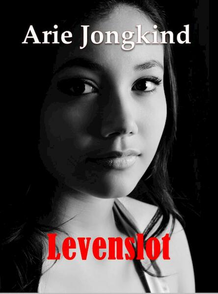 Levenslot - Arie Jongkind (ISBN 9789492575548)
