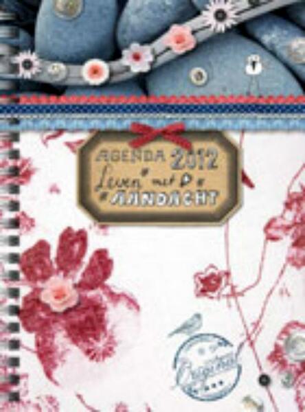 Leven met aandacht 2012 Agenda - (ISBN 9789023925927)