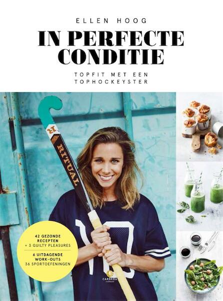 In perfecte conditie - Ellen Hoog (ISBN 9789048825851)