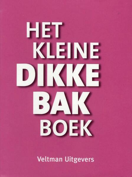 Het kleine dikke bakboek - (ISBN 9789048304271)