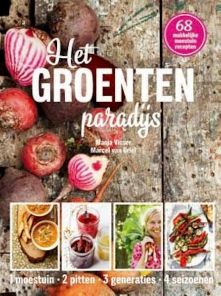 Het groentenparadijs - Manja Visser (ISBN 9789021553122)