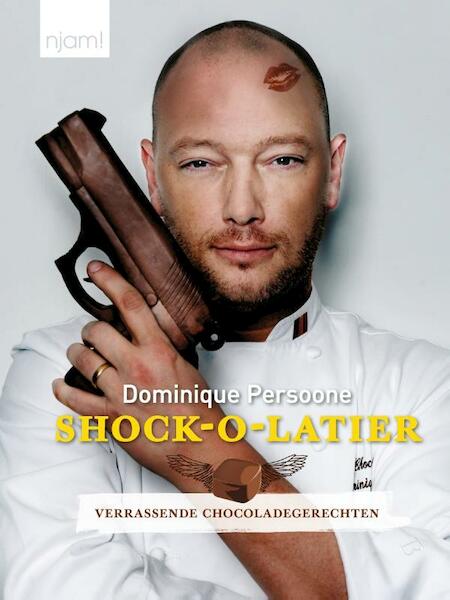 Shock-o-latier - Dominique Persoone (ISBN 9789059168077)