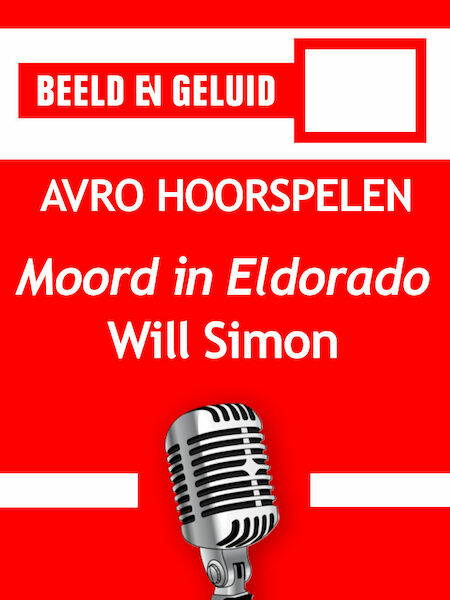 Moord in Eldorado - Will Simon (ISBN 9789461494528)