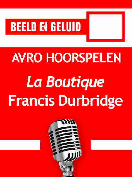 La Boutique - Francis Durbridge (ISBN 9789461494559)