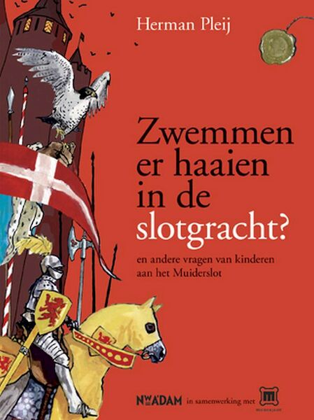 Zwemmen er haaien in de slotgracht - Herman Pleij (ISBN 9789046804186)