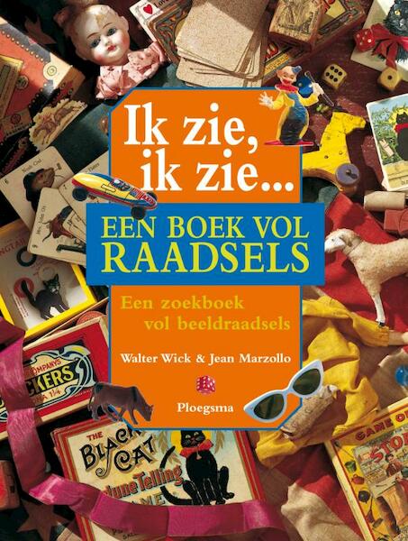 Ik zie ik zie... een boek vol raadsels - Walter Wick, Jean Marzollo (ISBN 9789021665412)