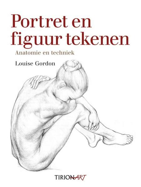 Portret en figuur tekenen - Louise Gordon (ISBN 9789043913997)