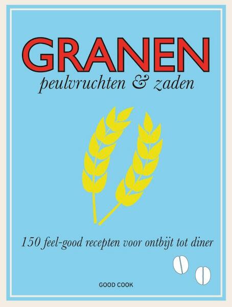 Granen, peulvruchten en zaden - Molly Brown (ISBN 9789461430892)