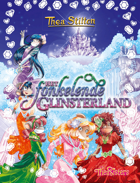 Het fonkelende Glinsterland - Thea Stilton (ISBN 9789085924678)