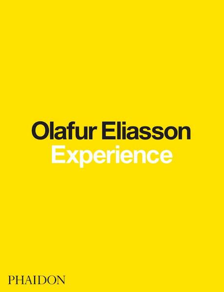 Olafur Eliasson: Experience - Olafur Eliasson (ISBN 9780714877587)