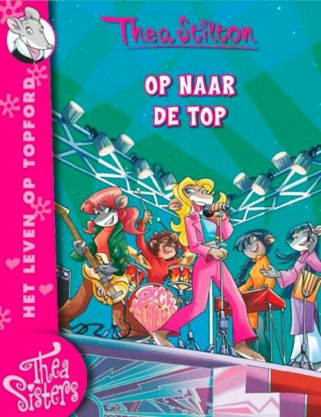 De magische muisical/Op naar de top (6+7) - Thea Stilton (ISBN 9789085922117)