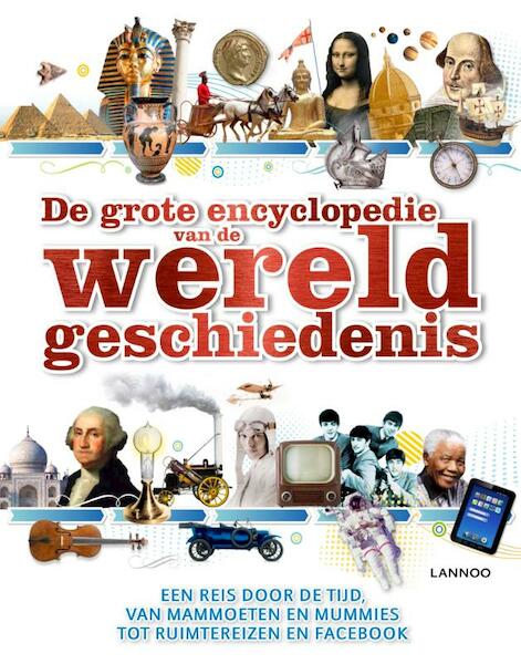 De grote encyclopedie van de wereldgeschiedenis - Peter Chrisp, Joe Fullman, Susan Kennedy (ISBN 9789401418690)