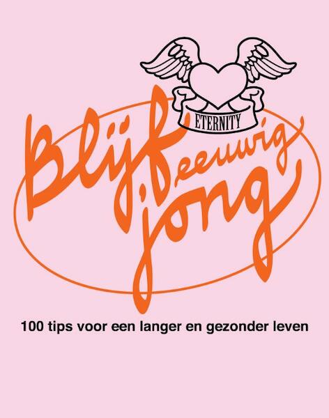 Blijf eeuwig jong - T. MacNair (ISBN 9789057673139)