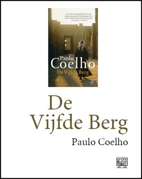 De vijfde berg - grote letter - Paulo Coelho (ISBN 9789029579407)