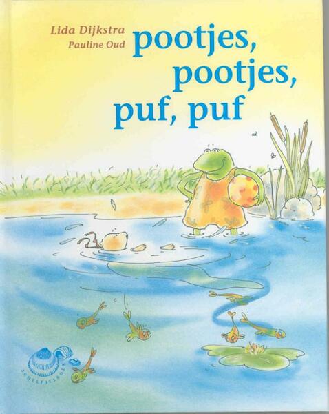 Pootjes, pootjes, puf, puf - Lida Dijkstra, Lida Dykstra (ISBN 9789043701082)