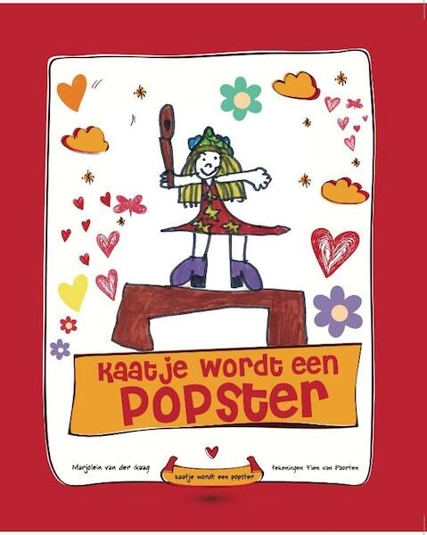 Kaatje wordt een popster - Marjolein van der Gaag (ISBN 9789082058604)