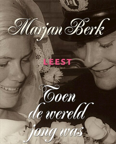 Toen de wereld jong was - Marjan Berk (ISBN 9789045038520)