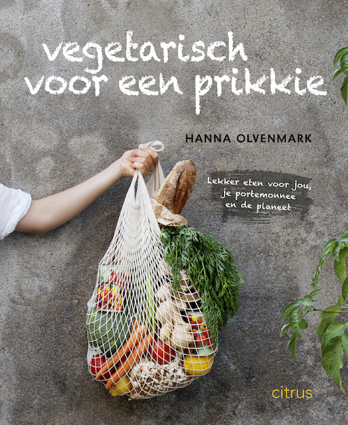 Vegetarisch voor een prikkie - Hanna Olvenmark (ISBN 9789462263437)