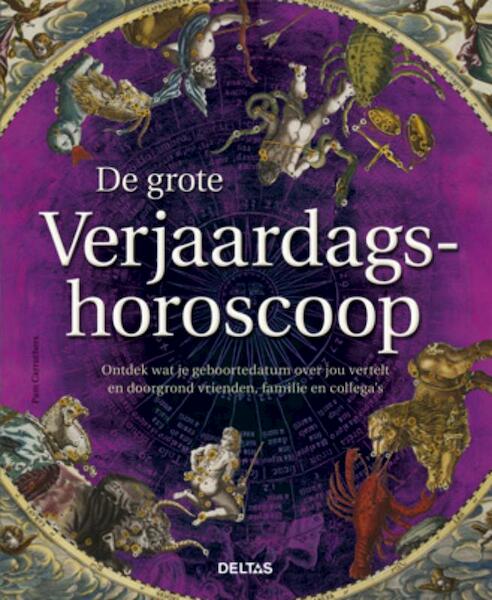 De grote verjaardagshoroscoop - Pam Carruthers (ISBN 9789044729863)