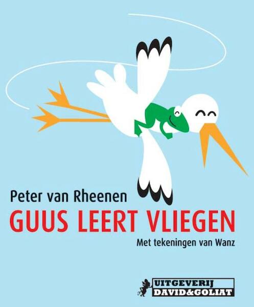 Guus leert vliegen - Peter van Rheenen (ISBN 9789461500052)