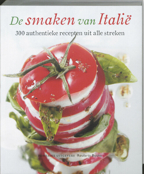 De smaken van Italië - Simone Rugiati, Massimiliano Ciccarello, Diego Bongiovanni, Christian Bertol (ISBN 9789490768010)