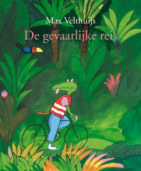 De gevaarlijke reis - Max Velthuijs (ISBN 9789025855802)