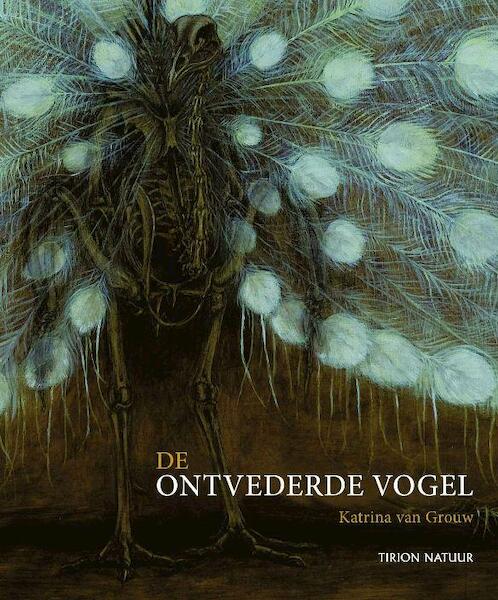 De ontvederde vogel - Katrina van Grouw (ISBN 9789052109398)