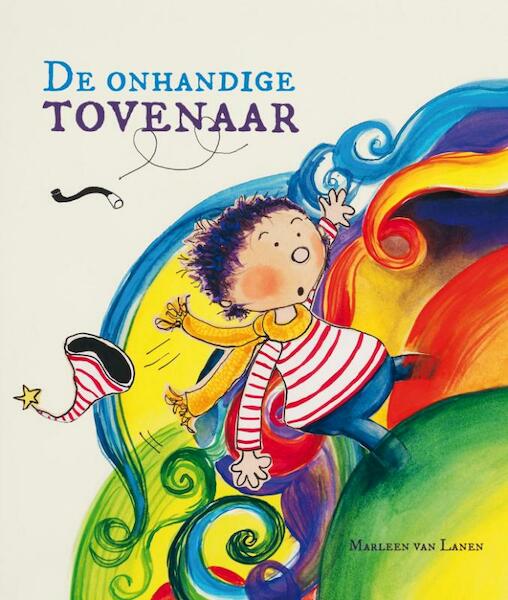 De onhandige tovenaar - Marleen van Lanen (ISBN 9789490217006)