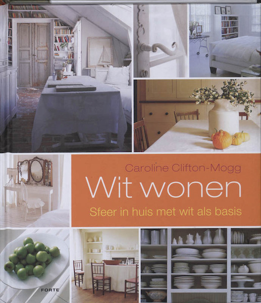 Wit wonen - C. Clifton-Mogg (ISBN 9789058777812)