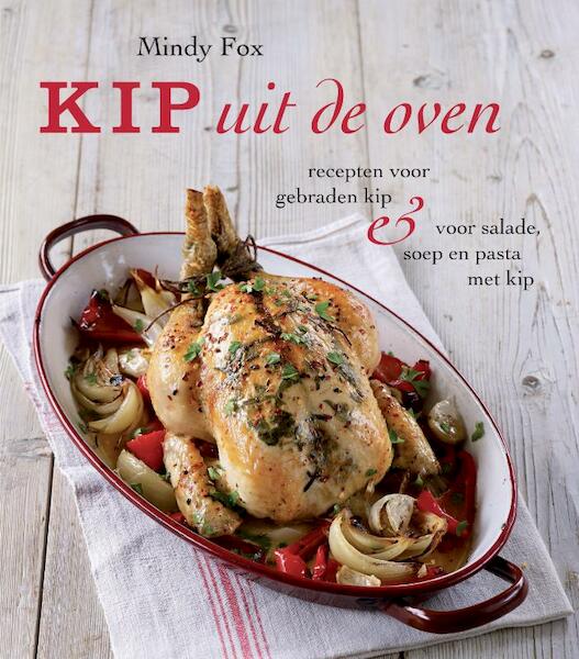 Kip uit de oven - Mindy Fox (ISBN 9789023013181)