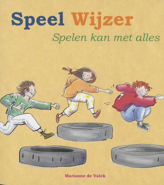 Speel Wijzer - M. de Valck (ISBN 9789066659049)