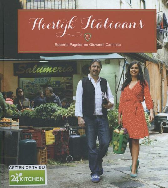 Heerlijk Italiaans - Roberta Pagnier, Giovanni Caminita (ISBN 9789045207124)